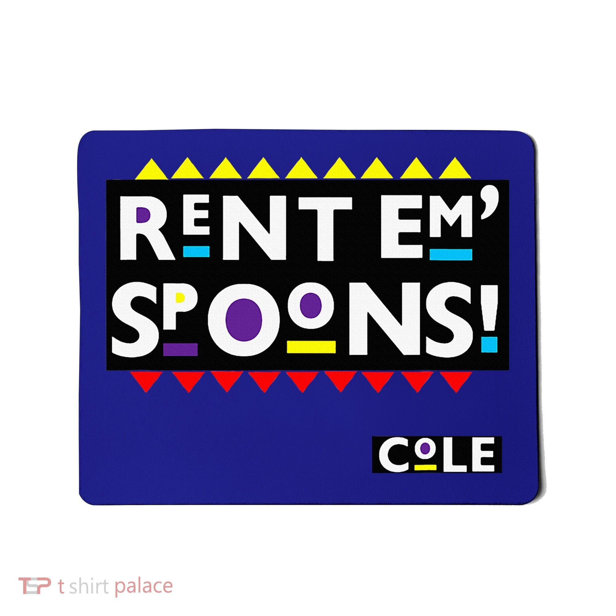 Rent Em Spoons 90S Black Sitcom Lover Urban Clothing Mousepad