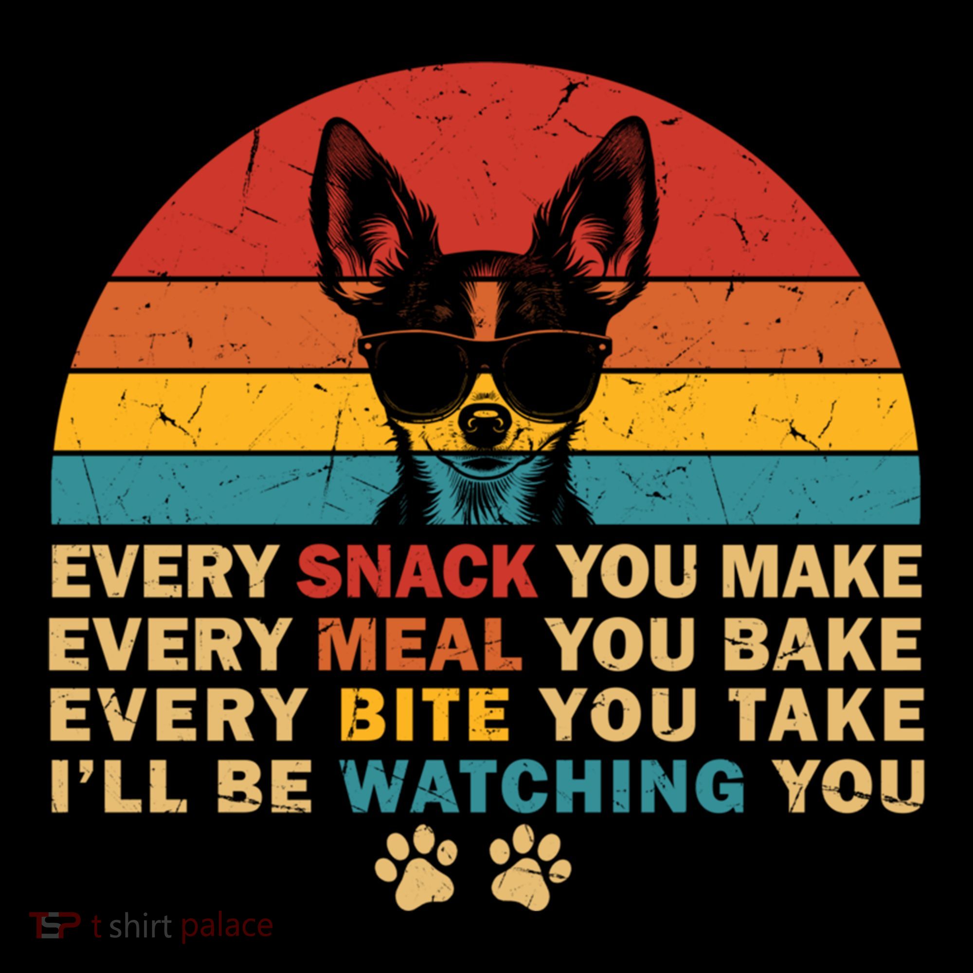 Retro Every Snack You Make Funny Chihuahua Dog Lover Owner Meaningful Gift Coffee Mug