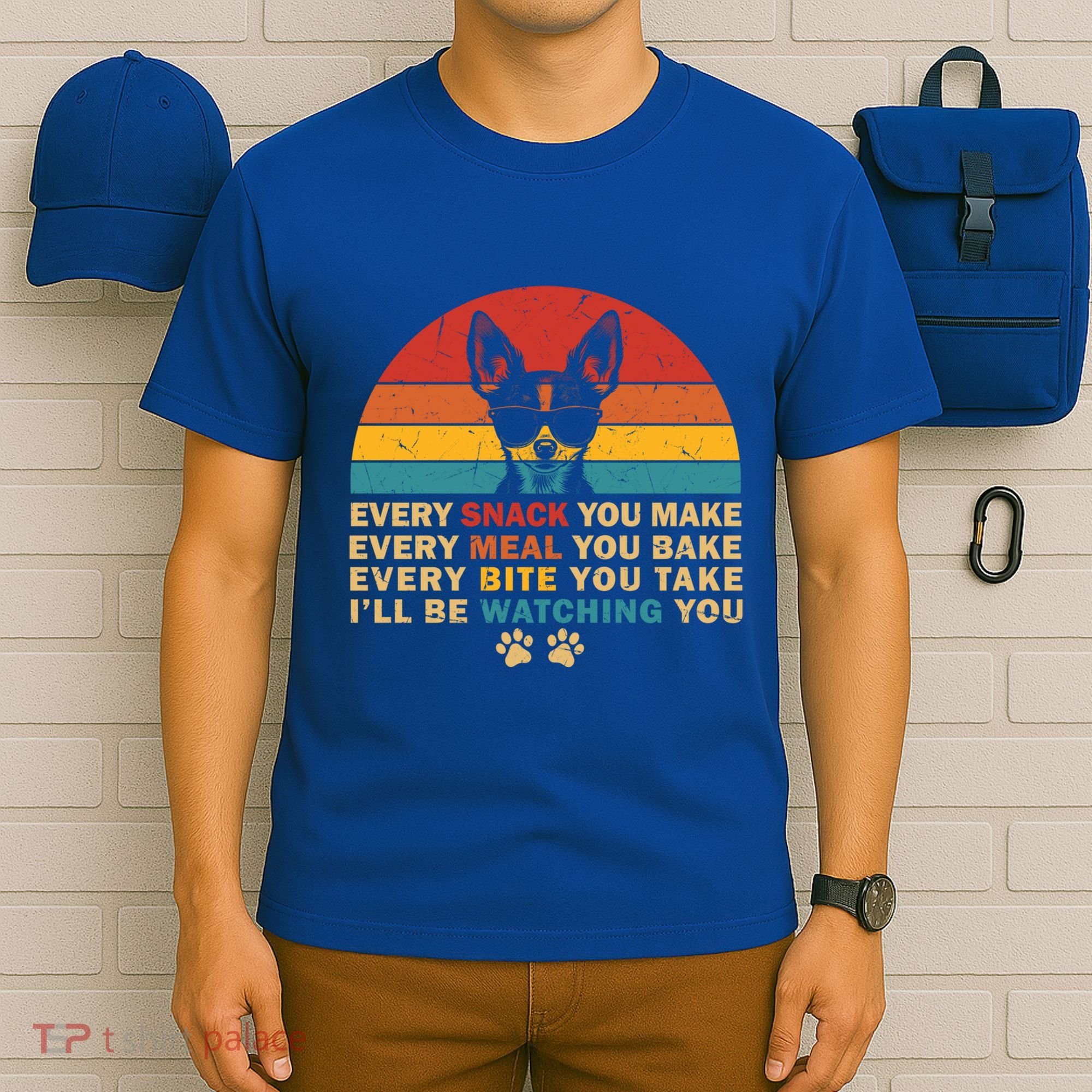Retro Every Snack You Make Funny Chihuahua Dog Lover Owner Meaningful Gift T-Shirt