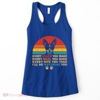 Retro Every Snack You Make Funny Chihuahua Dog Lover Owner Meaningful Gift Women's Tank Top thumb 0