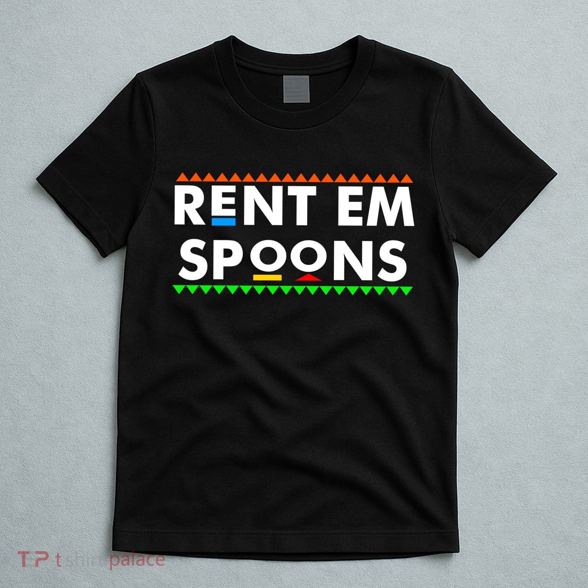 Rent Em Spoons T-Shirt