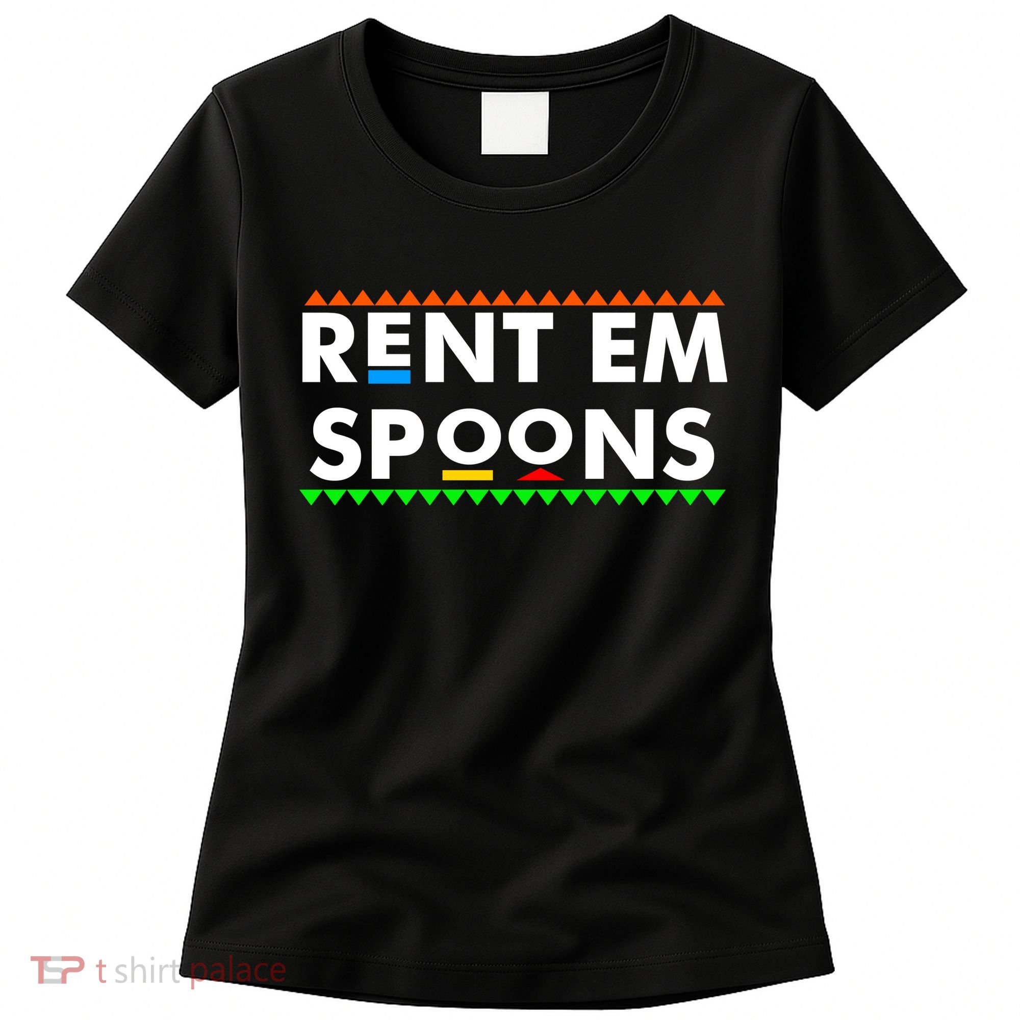 Rent Em Spoons Women's T-Shirt