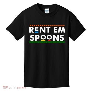 Rent Em Spoons Kids T-Shirt