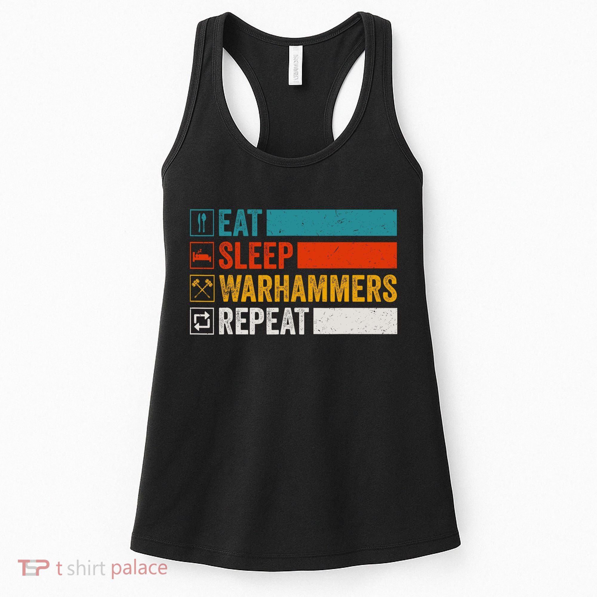 Retro Eat Sleep Warhammers Repeat Funny Gamer Video Gaming Women's Tank Top