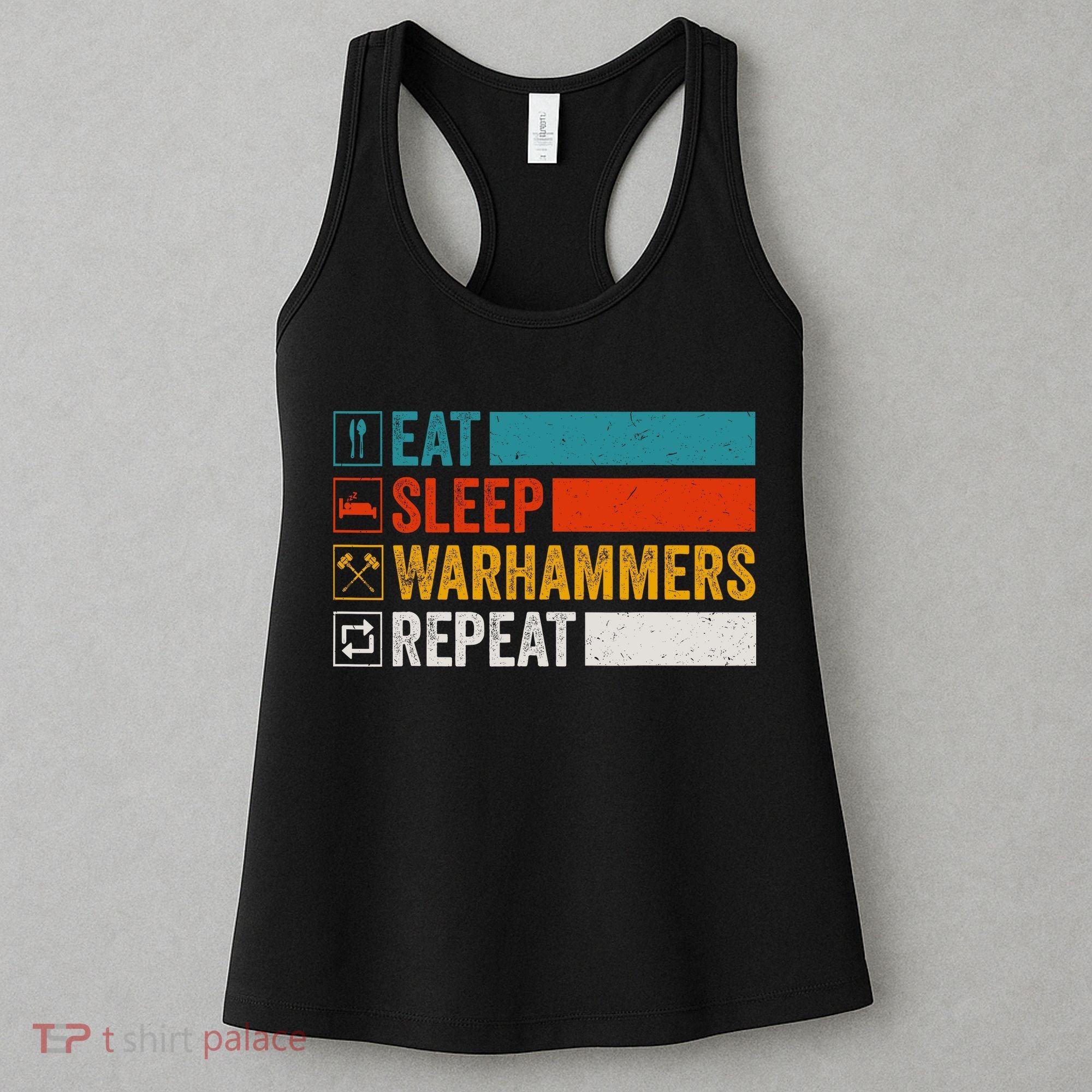 Retro Eat Sleep Warhammers Repeat Funny Gamer Video Gaming Women's Tank Top