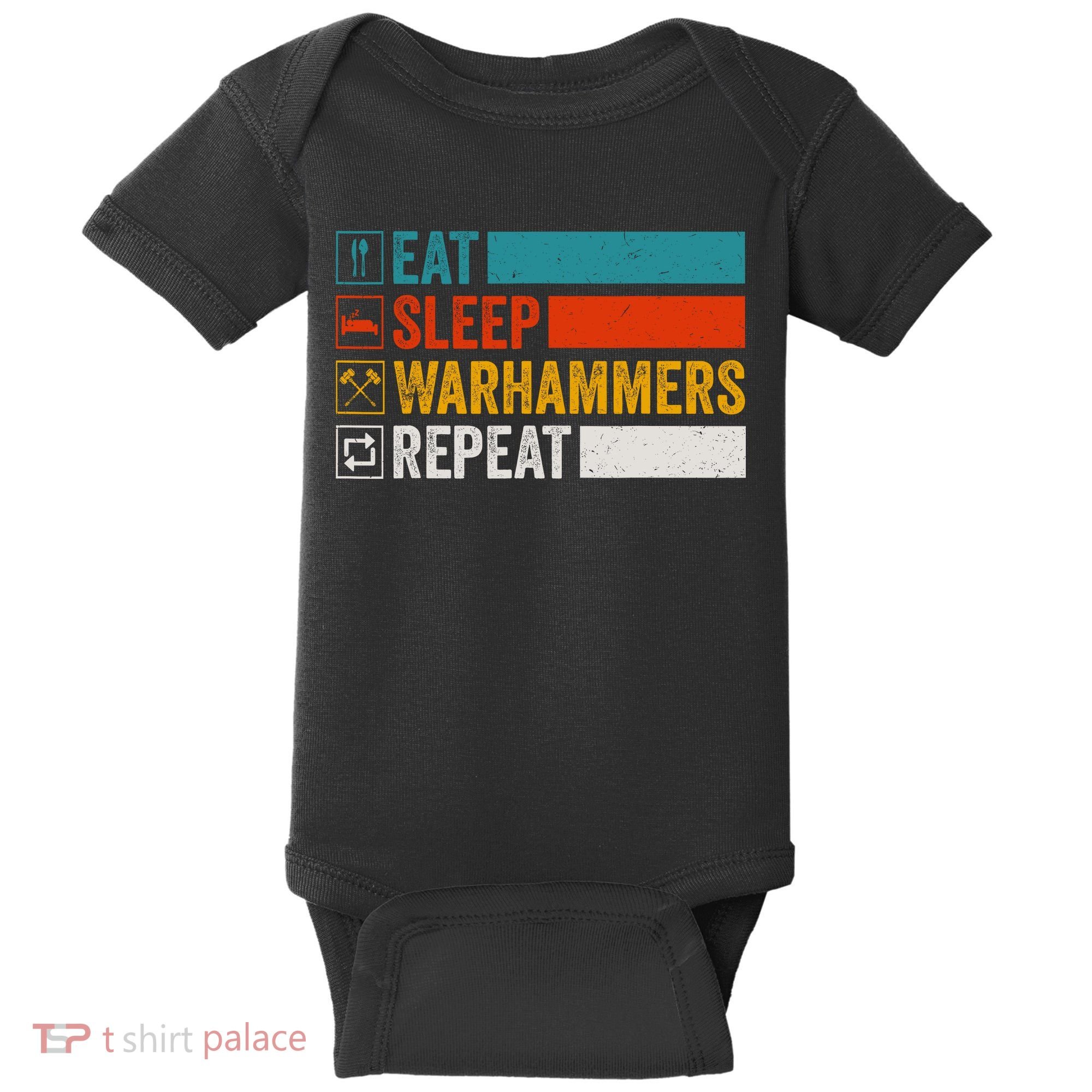 Retro Eat Sleep Warhammers Repeat Funny Gamer Video Gaming Baby Bodysuit