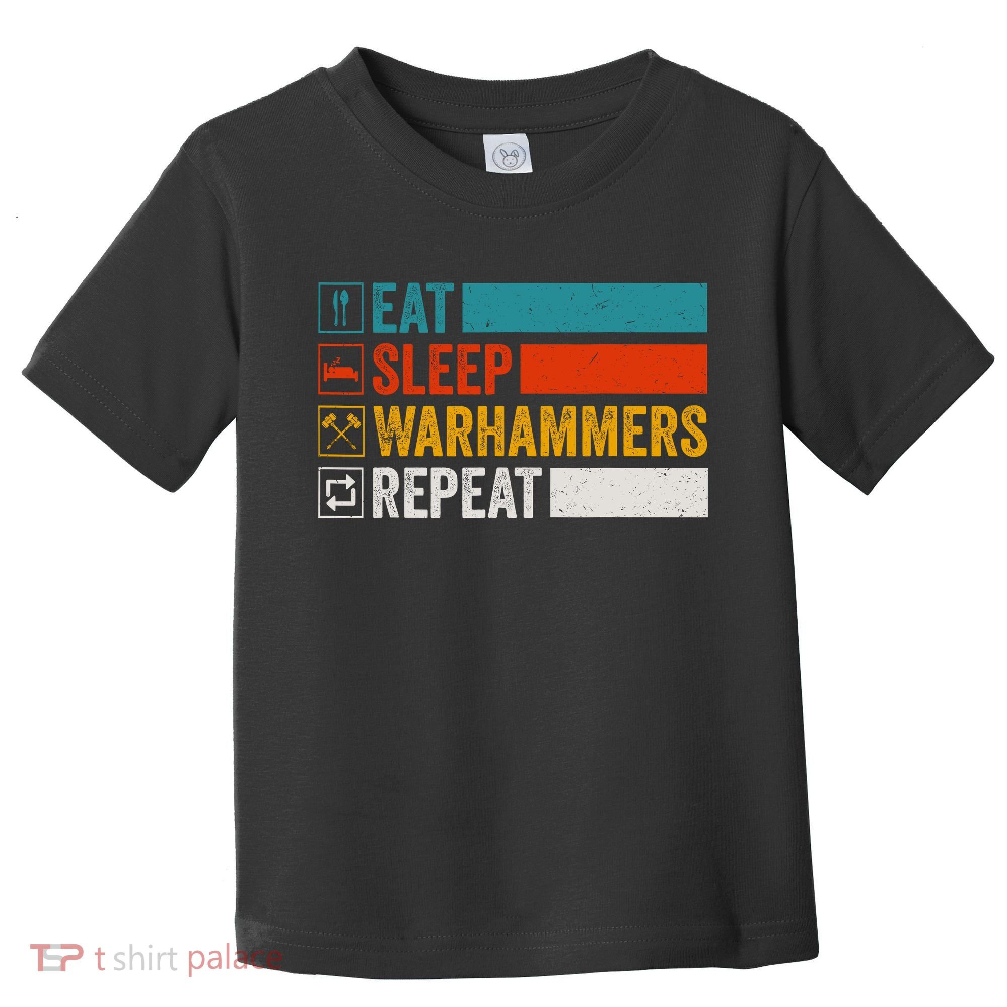 Retro Eat Sleep Warhammers Repeat Funny Gamer Video Gaming Toddler T-Shirt