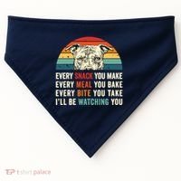 Retro Every Snack You Make Every Meal You Bake Pittie Dog USA-Made Doggie Bandana thumb 0