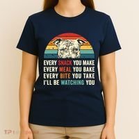 Retro Every Snack You Make Every Meal You Bake Pittie Dog T-Shirt thumb 4