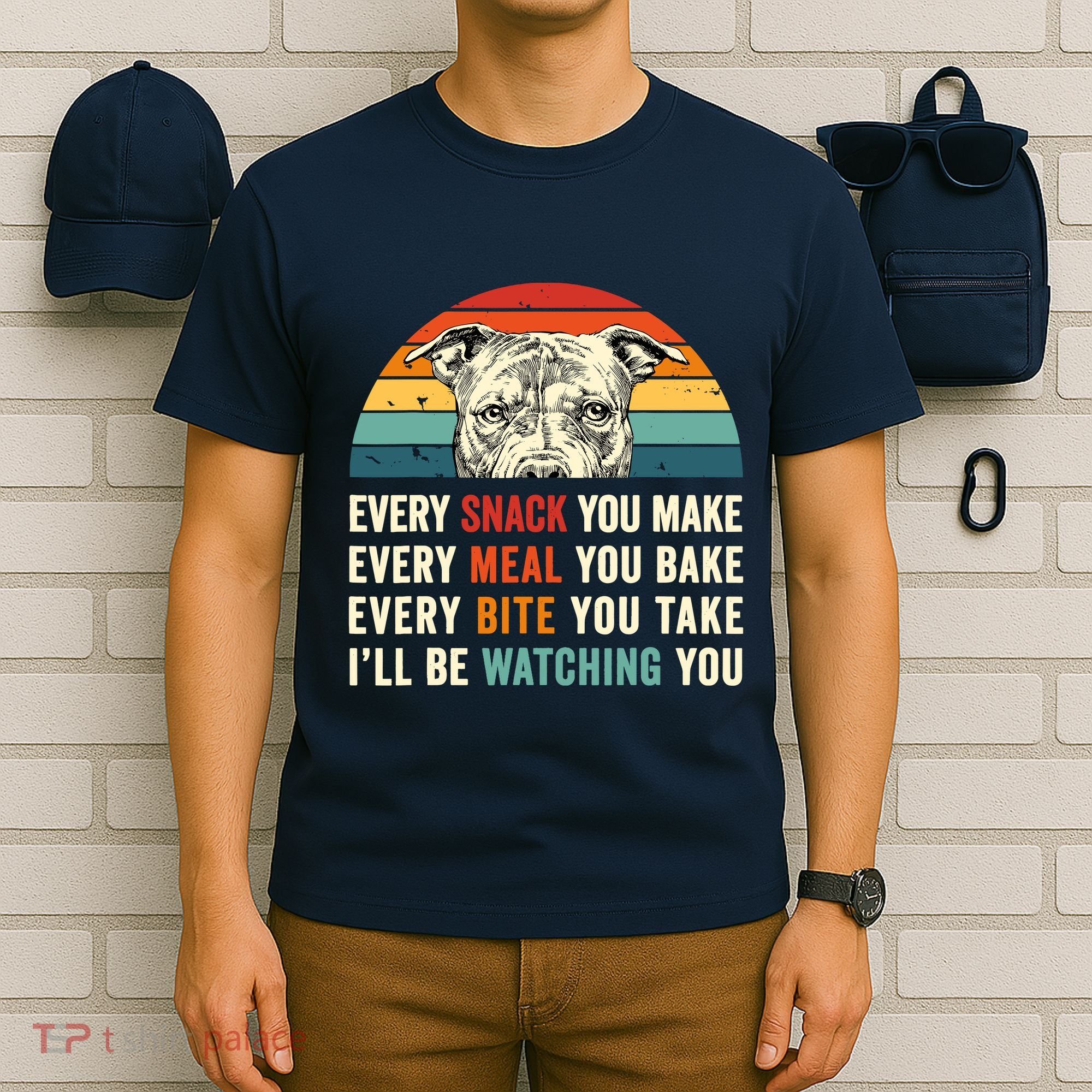 Retro Every Snack You Make Every Meal You Bake Pittie Dog T-Shirt