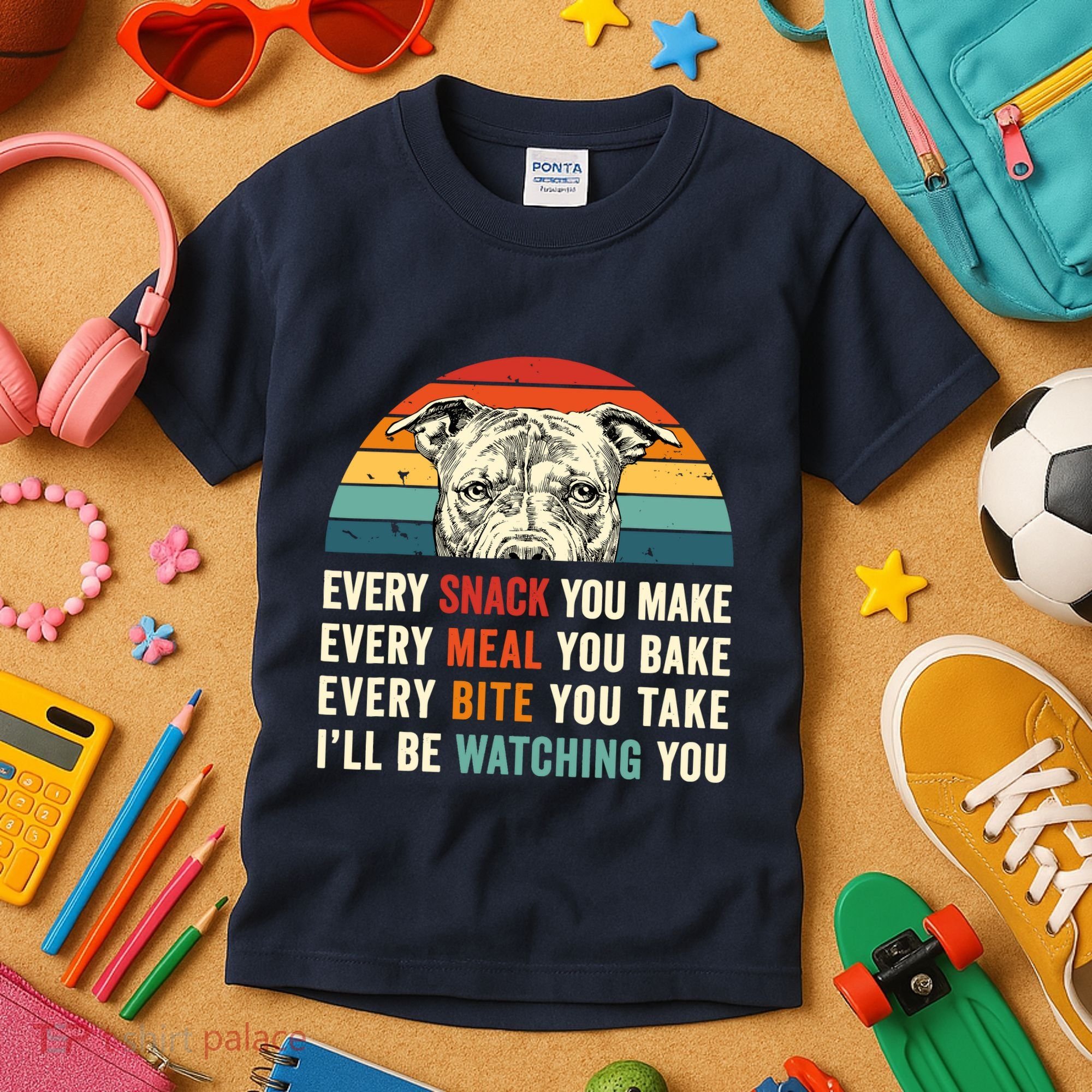 Retro Every Snack You Make Every Meal You Bake Pittie Dog Kids T-Shirt