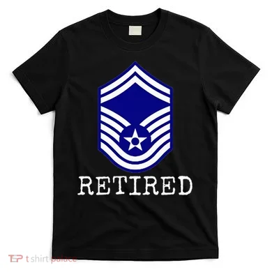 Retired E8 Senior Master Sergeant T-Shirt