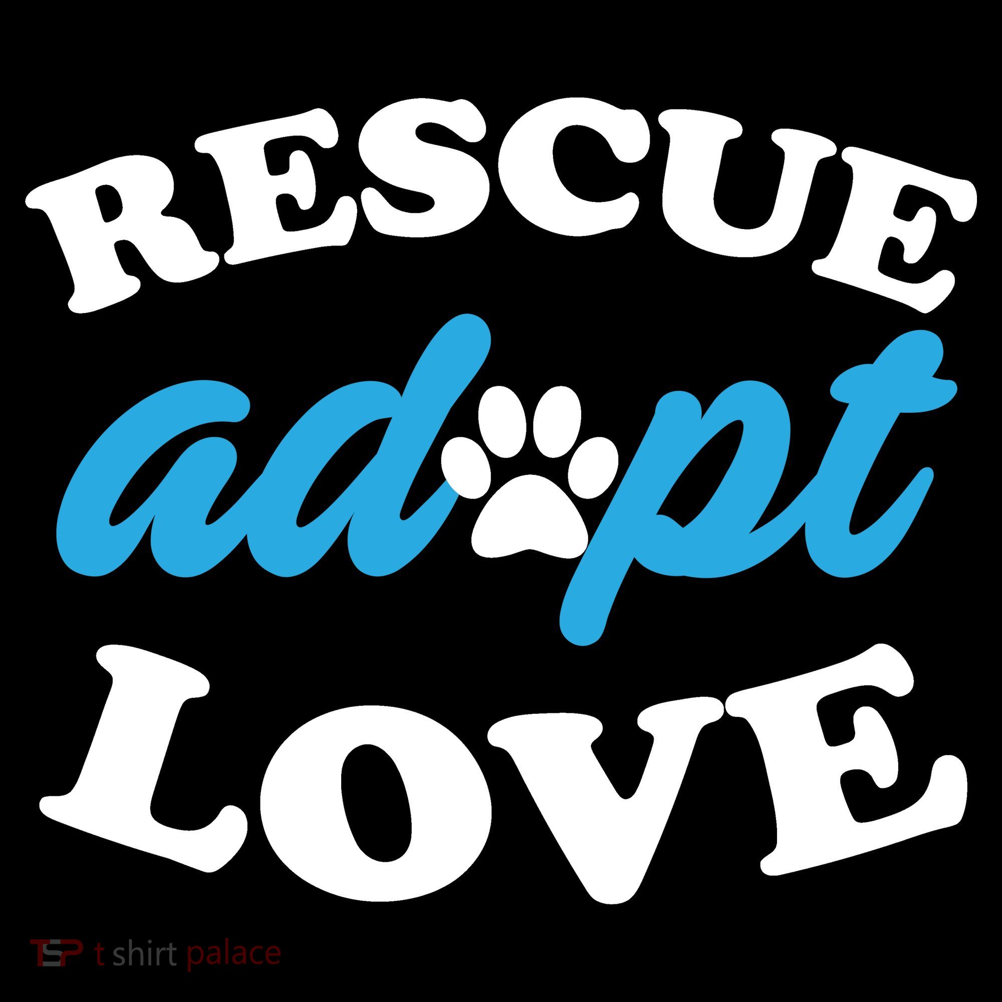 Rescue Adopt Love Women's T-Shirt