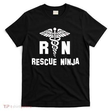 Rescue Ninja RN Nurse T-Shirt