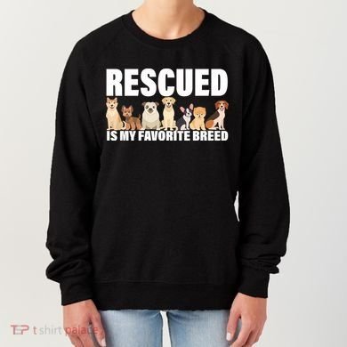 Rescued Is My Favorite Breed Women's Sweatshirt