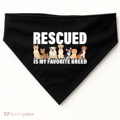 Rescued Is My Favorite Breed USA-Made Doggie Bandana