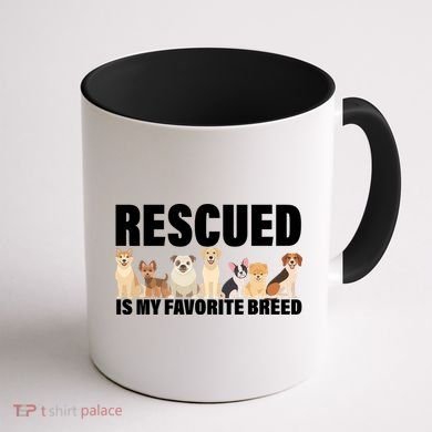Rescued Is My Favorite Breed Coffee Mug back