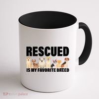 Rescued Is My Favorite Breed Coffee Mug thumb 1