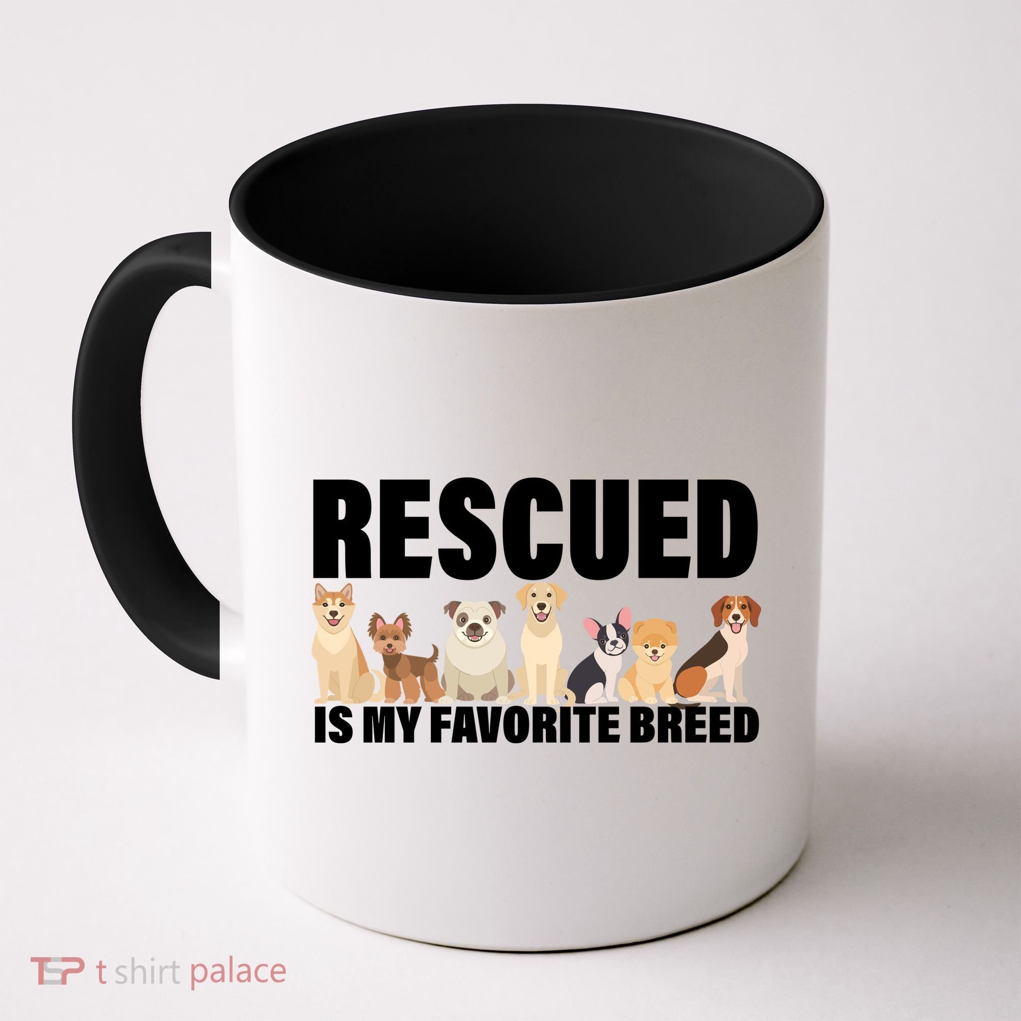 Rescued Is My Favorite Breed Coffee Mug