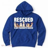 Rescued Is My Favorite Breed Hoodie thumb 0