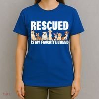 Rescued Is My Favorite Breed T-Shirt thumb 4