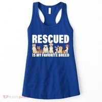 Rescued Is My Favorite Breed Women's Tank Top thumb 0