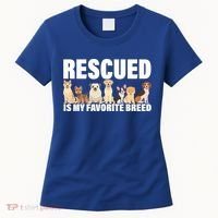 Rescued Is My Favorite Breed Women's T-Shirt thumb 0