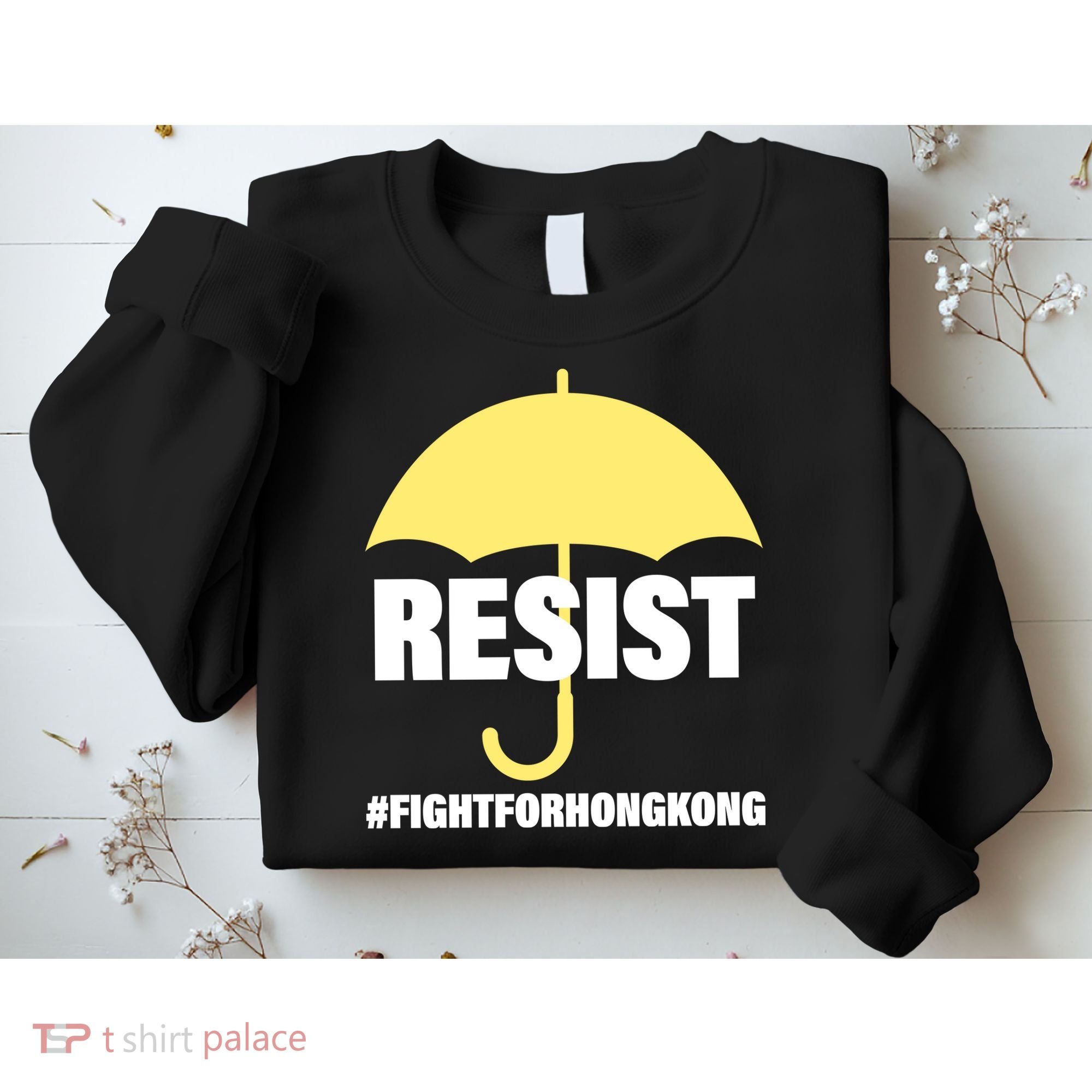 Resist. Fight For Hong Kong Sweatshirt