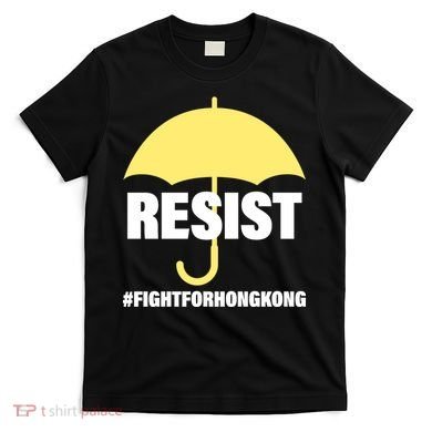 Resist. Fight For Hong Kong T-Shirt