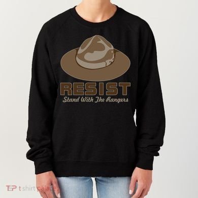 Resist. Stand With the Rangers National Parks Women's Sweatshirt