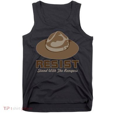 Resist. Stand With the Rangers National Parks Tank Top