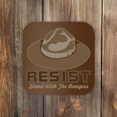 Resist. Stand With the Rangers National Parks Coaster