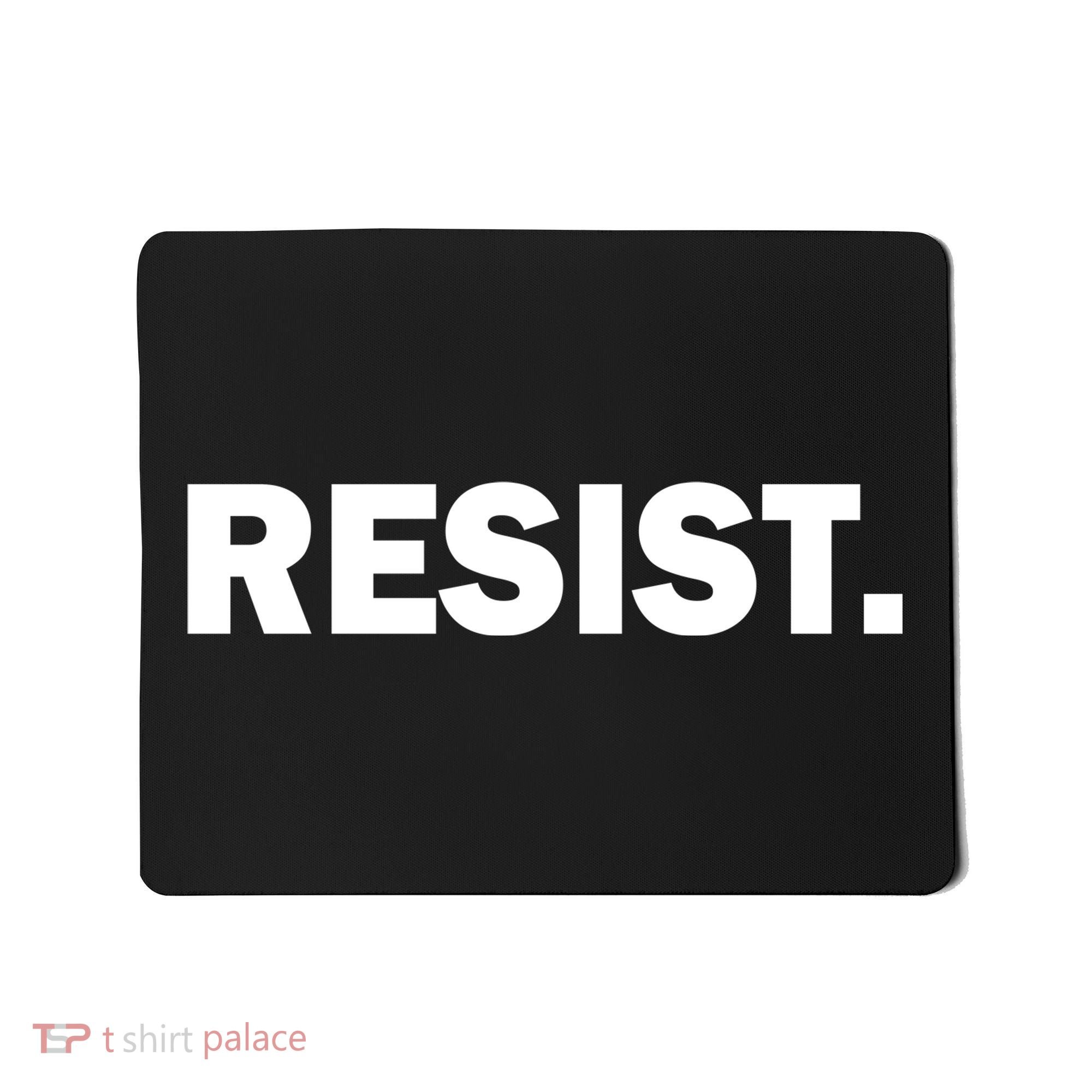 Resist Anti Trump Resistance Mousepad