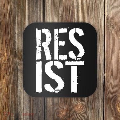 Resist Distressed Coaster