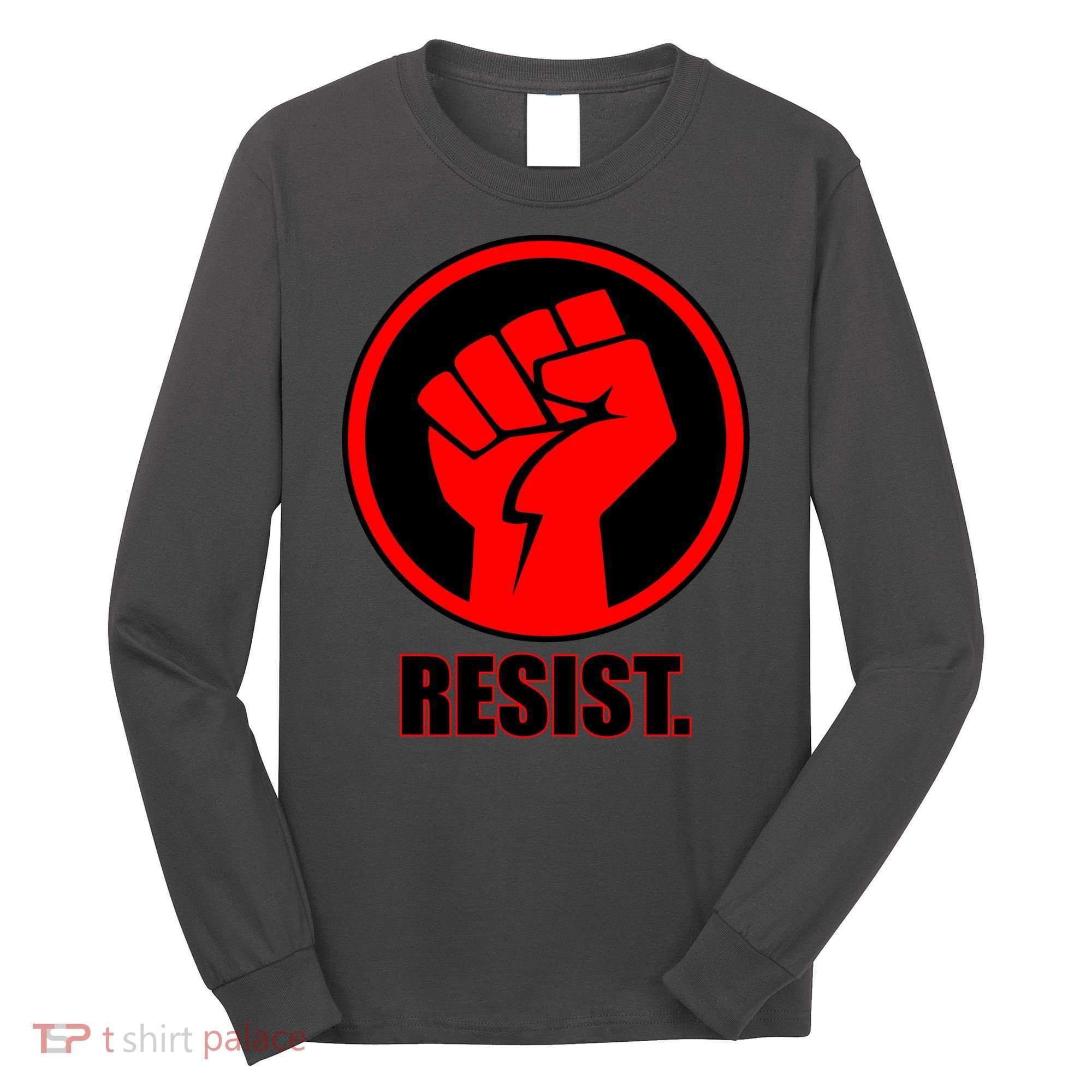 Resist Fist Circle Crest Resistance Anti Trump Long Sleeve Shirt