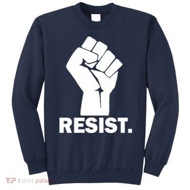 Resist Fist Logo Anti Trump Sweatshirt
