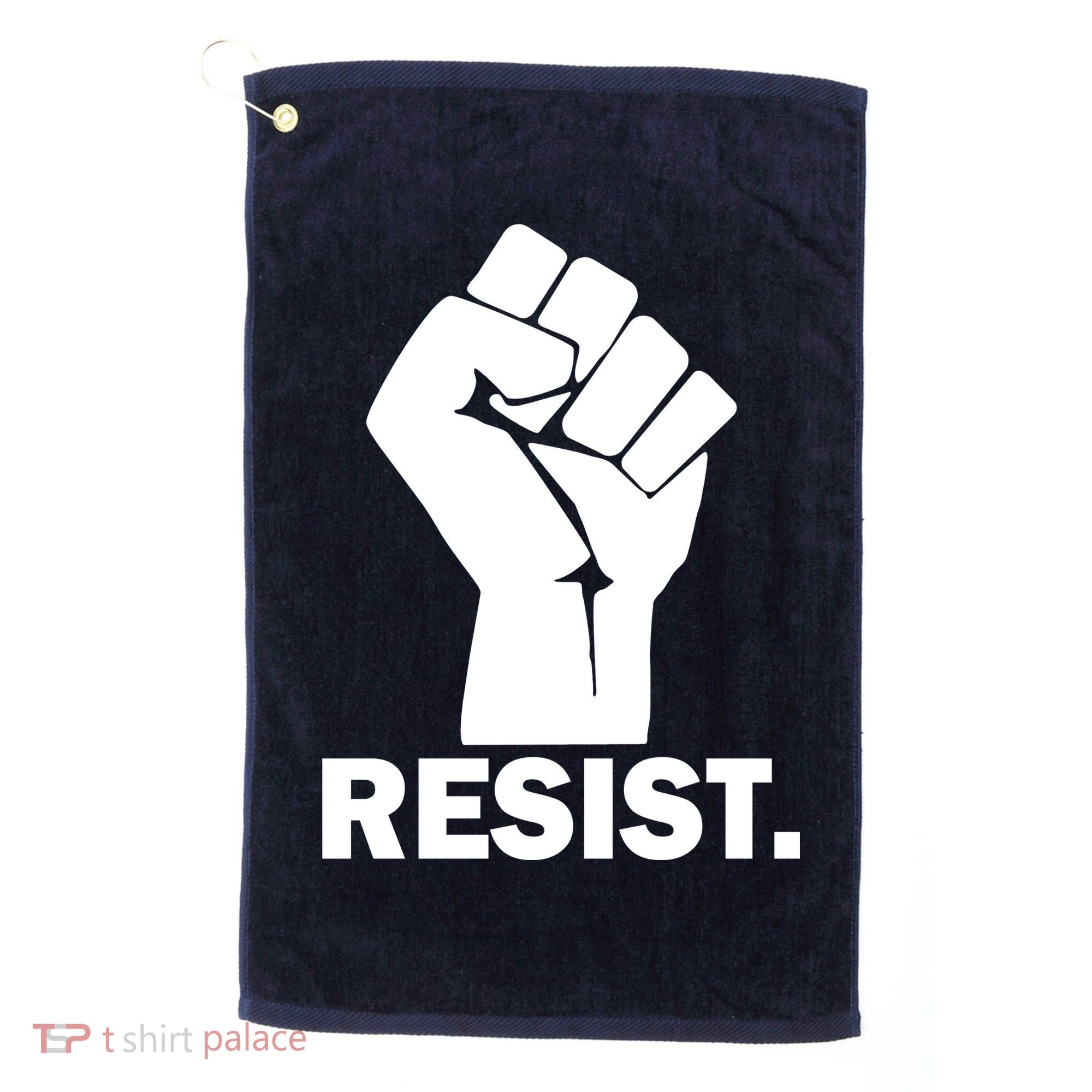 Resist Fist Logo Anti Trump Golf Towel