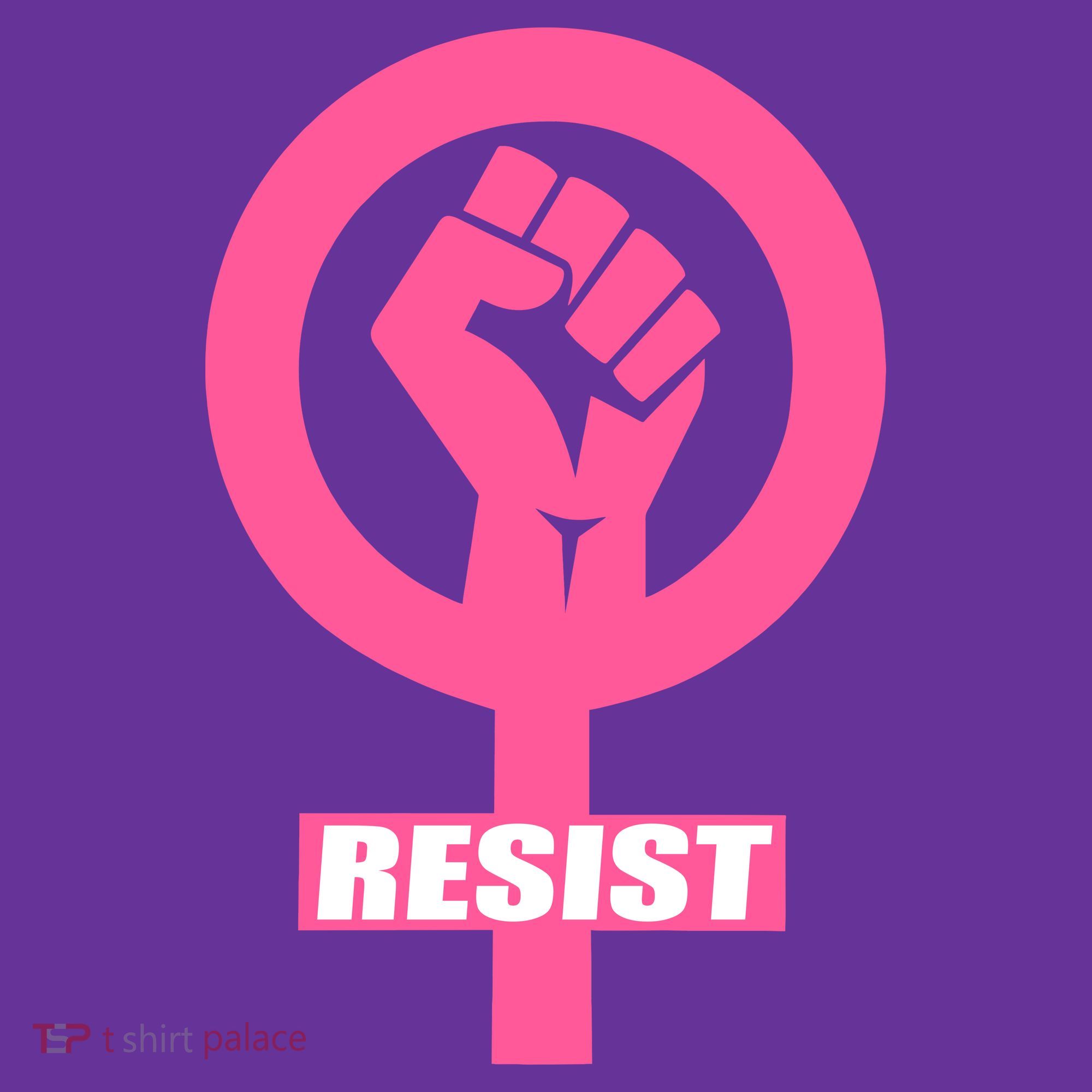 Resist Fist Women's Rights Logo Anti Trump Protest T-Shirt