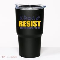 Resist March for Science #sciencematters Earth Scientists Tumbler thumb 0