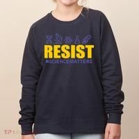 Resist March for Science #sciencematters Earth Scientists Women's Sweatshirt thumb 0