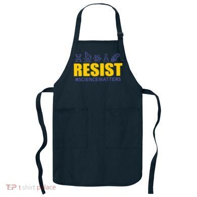 Resist March for Science #sciencematters Earth Scientists Apron