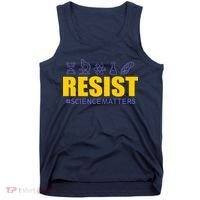 Resist March for Science #sciencematters Earth Scientists Tank Top thumb 0