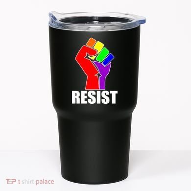 Resist Rainbow Fist National Pride Equality March Tumbler