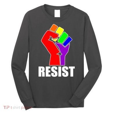 Resist Rainbow Fist National Pride Equality March Long Sleeve Shirt