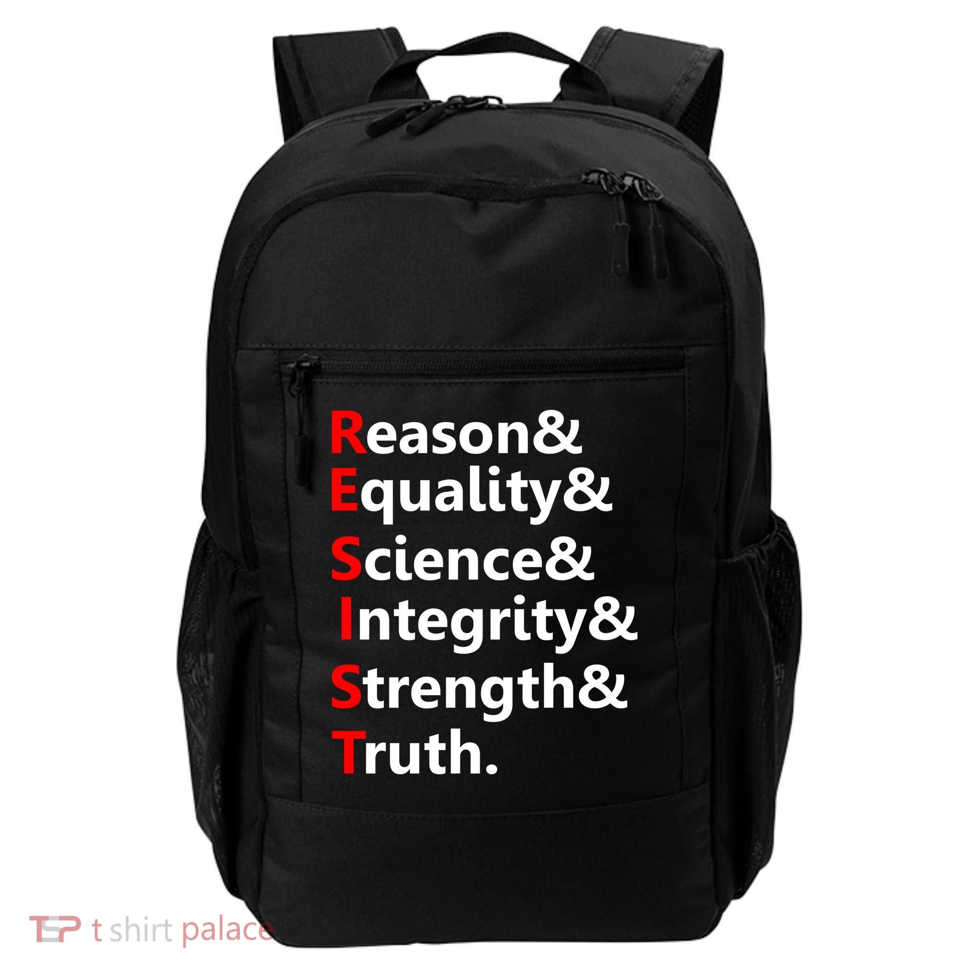 Resist Reason, Equality, Science, Integrity, Strength & Truth. Resistance Backpack