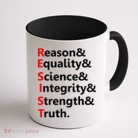 Resist Reason, Equality, Science, Integrity, Strength & Truth. Resistance Coffee Mug thumb 1