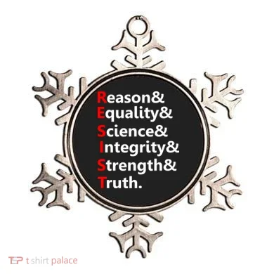 Resist Reason, Equality, Science, Integrity, Strength & Truth. Resistance Ornament