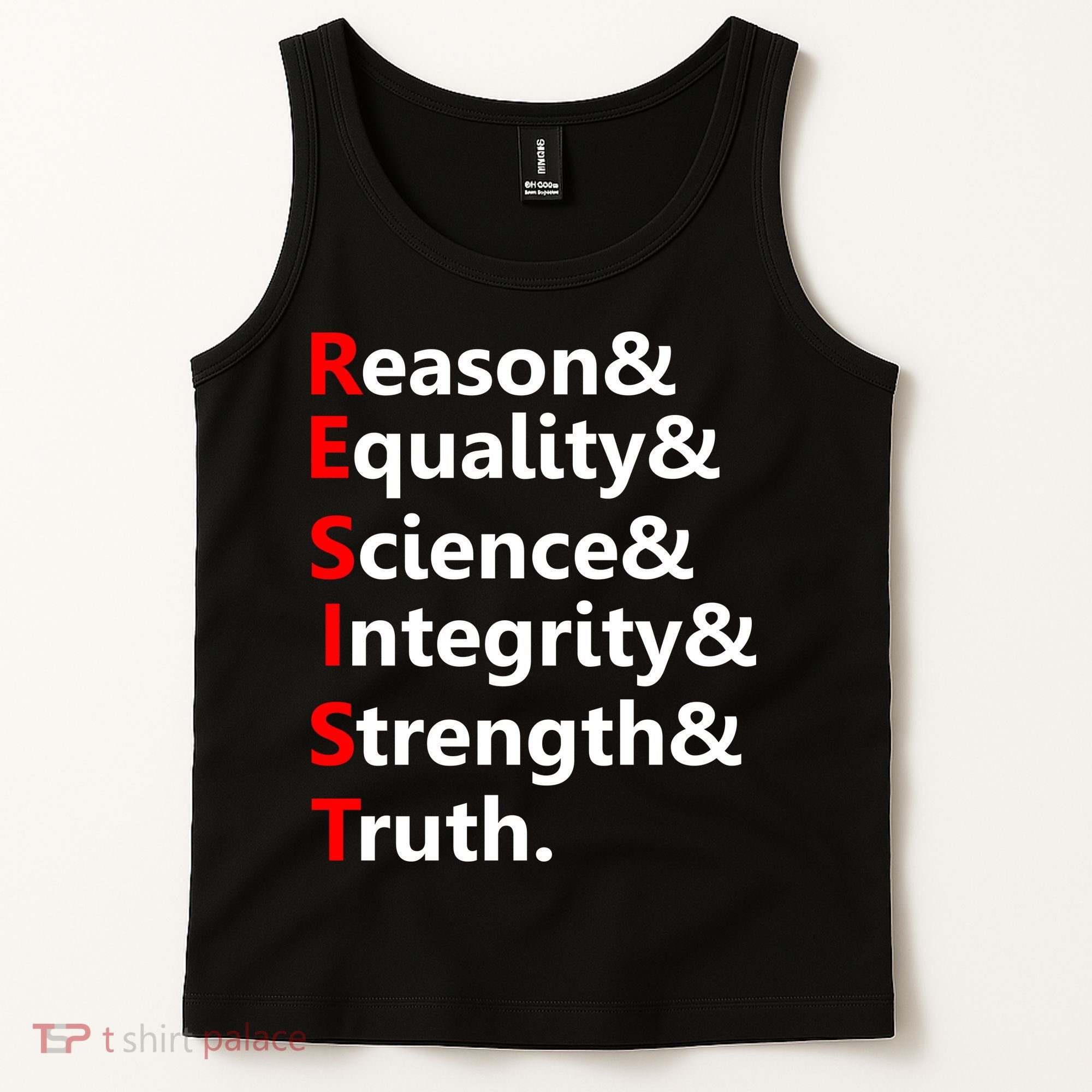 Resist Reason, Equality, Science, Integrity, Strength & Truth. Resistance Tank Top