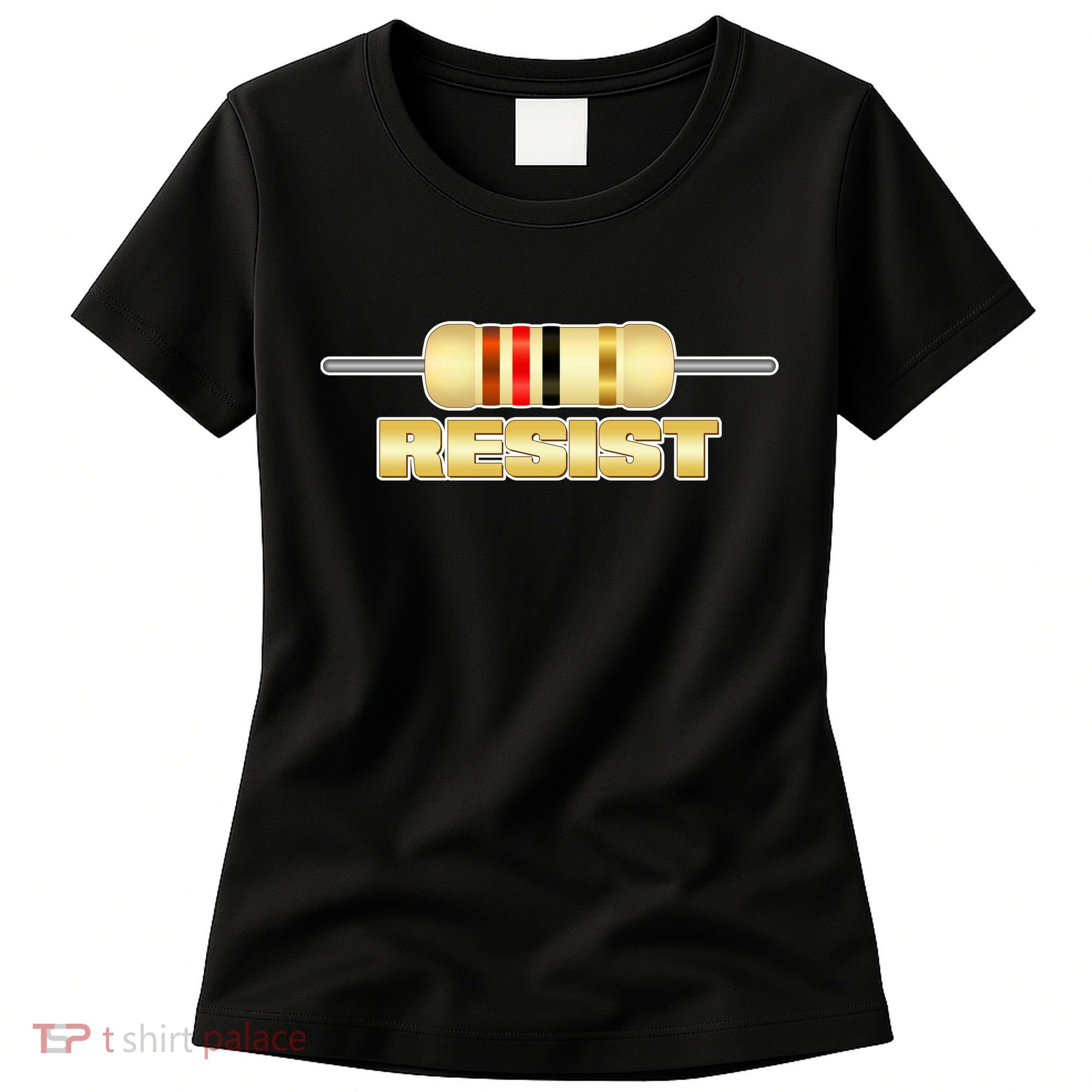 Resist Resistor Women's T-Shirt