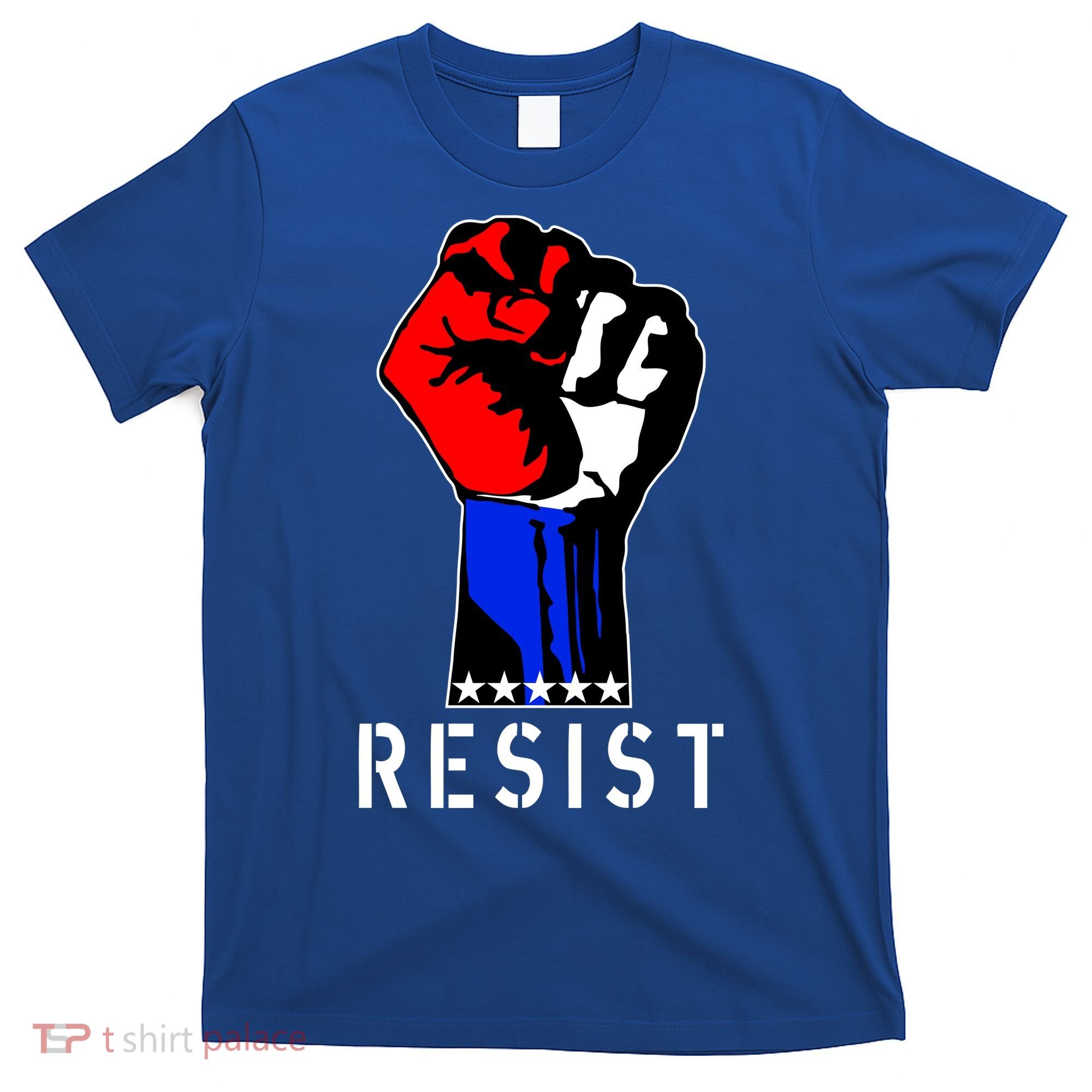 Resist Revolution Fight USA Stars Flag Fist Anti Trump T-Shirt